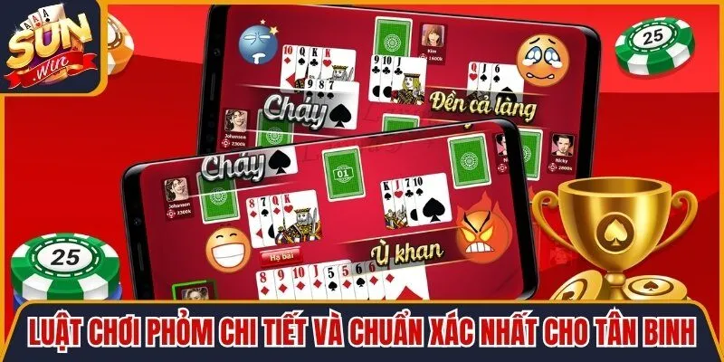 Luật Chơi Phỏm Chi Tiết