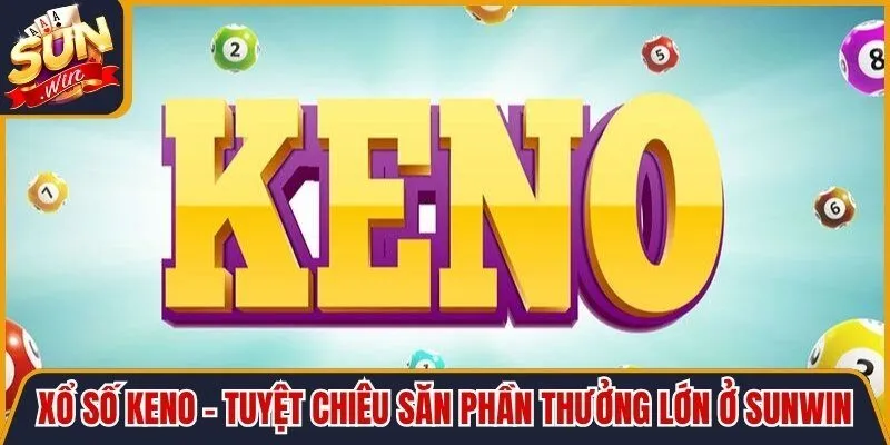 Xổ Số Keno